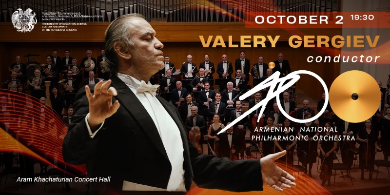 Valery Gergiev | Armenian National Philharmonic Orchestra