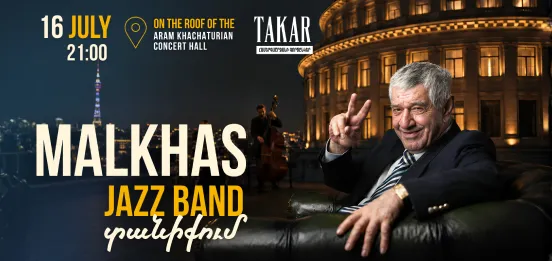 MALKHAS JAZZ BAND | Համերգ տանիքում