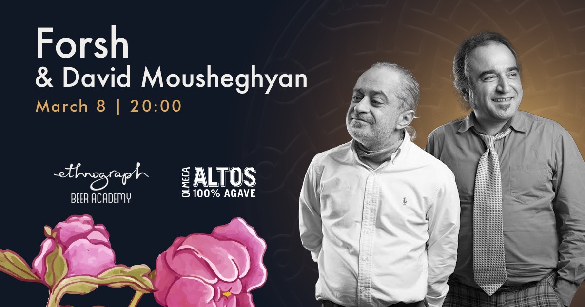 Forsh & Davit Musheghyan