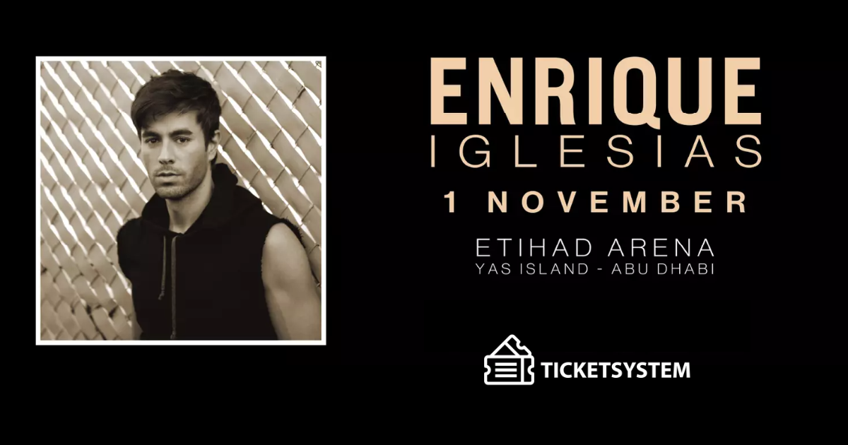 Live Nation Middle East Presents Enrique Iglesias
