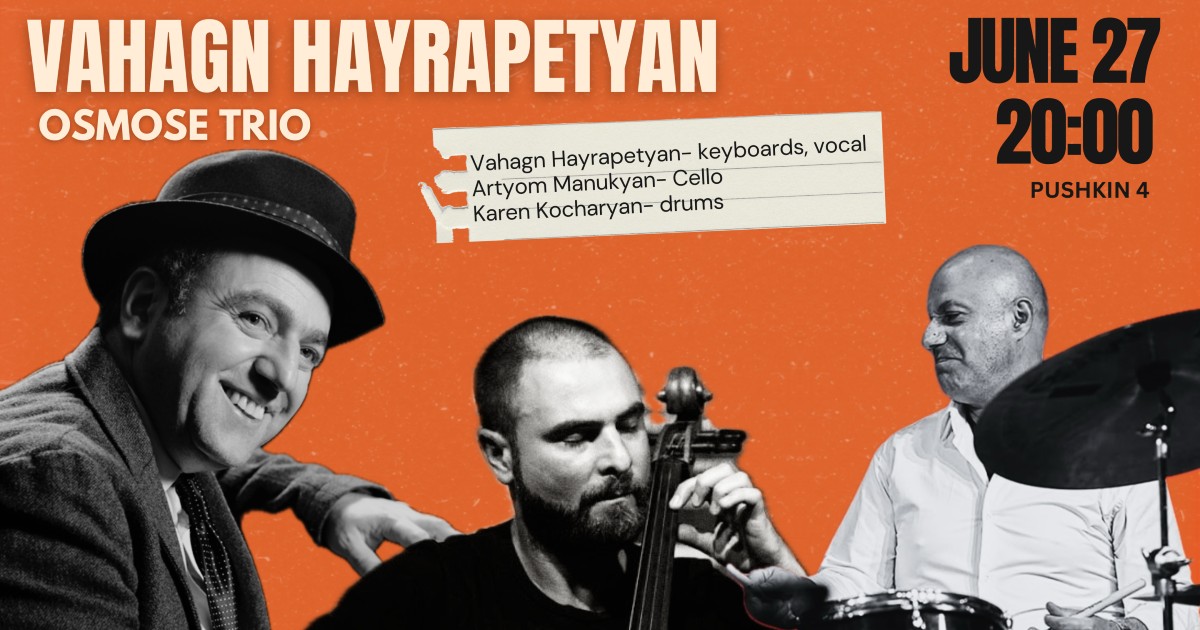 Vahagn Hayrapetyan ‘’Osmose trio’’
