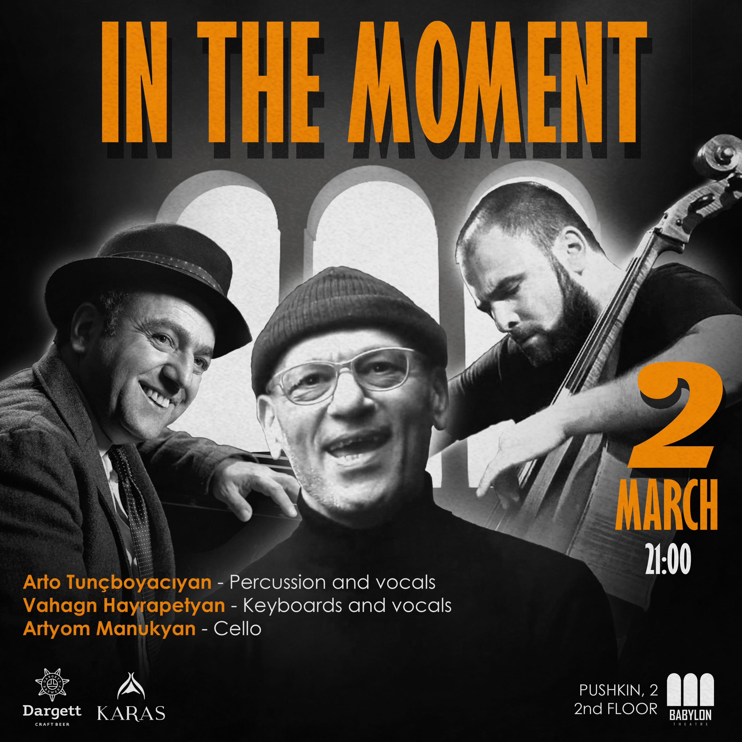 IN THE MOMENT | Արտո Թունջբոյաջյան